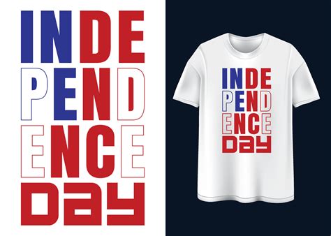 Happy Independence Day T Shirt Design Vector Art At Vecteezy