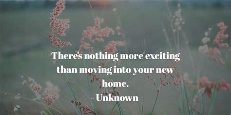 20 Moving House Quotes To Motivate You Enkiquotes Moving House