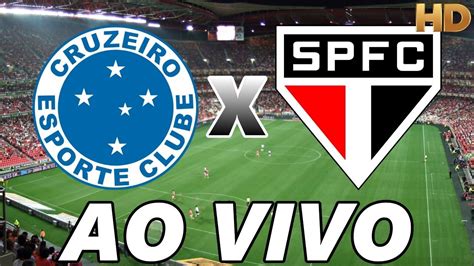 Cruzeiro VS São Paulo Ao vivo YouTube