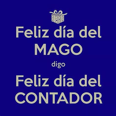 Hoy Celebramos A Todos Los Contadores En Su D A Dia Del Contador