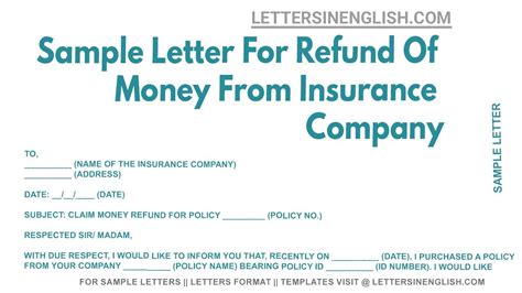 Sample Letter For Refund Of Money From Insurance Company Letter To