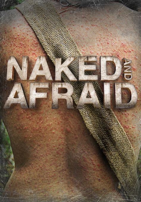 Naked And Afraid Season Watch Episodes Streaming Online