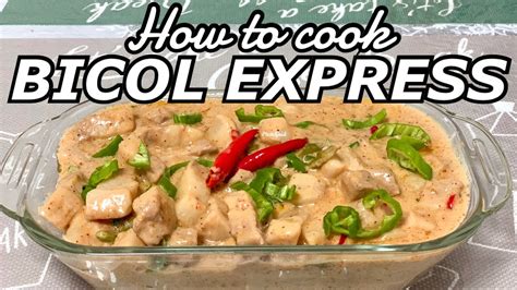 How To Cook Bicol Express Creamy And Spicy 🌶🔥 Easy Recipe Panlasang