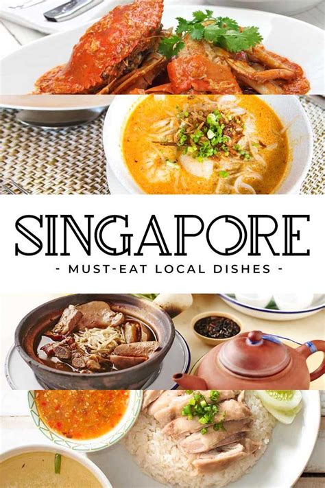 Singapore Food 10 Must Eat Local Dishes Where To Try Artofit