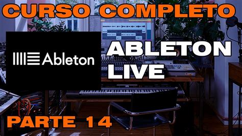 Curso De ABLETON LIVE 11 Completo Parte 14 Como Cargar Plugins En