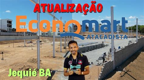 Obra do ECONOMART em Jequié voo 411 YouTube