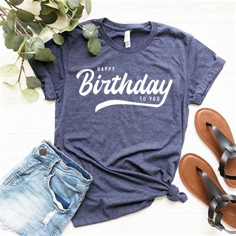 Happy Birthday To You Tshirt Happy Birthday T T For Etsy