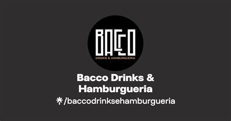 Bacco Drinks Hamburgueria Instagram Facebook Linktree