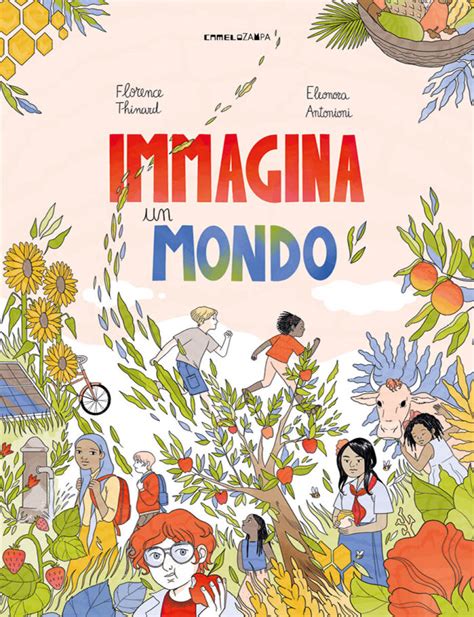 Immagina Un Mondo Casa Editrice Camelozampa