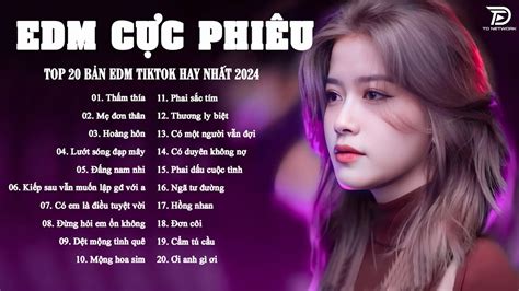 Th M Th A Remix Top B N Edm Tiktok G Y Nghi N Bxh Nh C Tr Remix Hot Trend Youtube