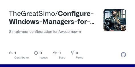 Github Thegreatsimo Configure Windows Managers For Linux Awesomewm