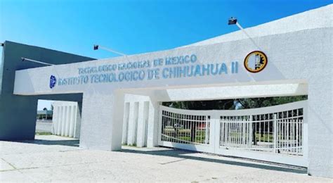 El Instituto Tecnol Gico De Chihuahua Ii Public Los Horarios Para Para