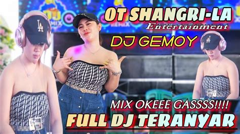 Dj Terbaru Ot Shangrila Entertainment Spesial Mix Oke Gass Dj