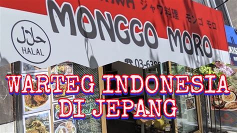 Warteg Indonesia Di Luar Negeri Warteg Monggo Moro YouTube