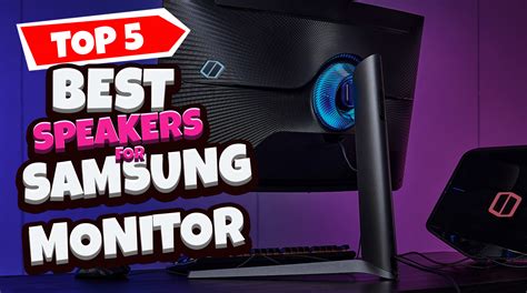 Best Speakers For Samsung Gaming Monitor - Item Level