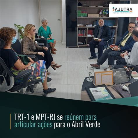 Ajutra Trt E Mpt Rj Se Re Nem Para Articular A Es Para O Abril Verde