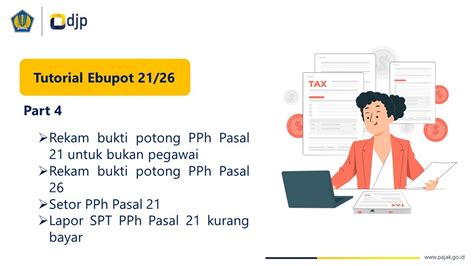 Part4 Ebupot 21 26 Setor PPh Pasal 21 Dan Lapor SPT PPh 21 Kurang Bayar