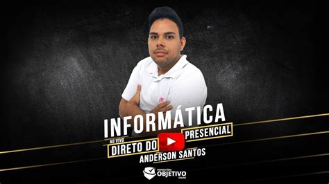 Direto do Presencial Informática Resolução de questões AO VIVO