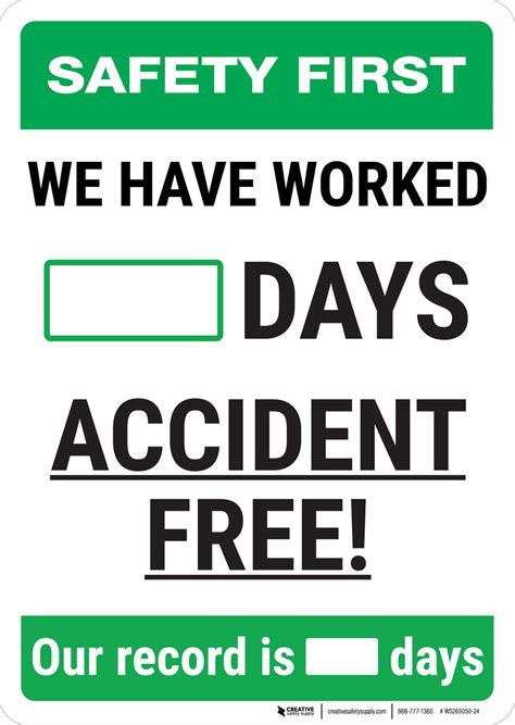 Safety First We Have Worked Days Accident Free Portrait Dry Erase Wall Sign