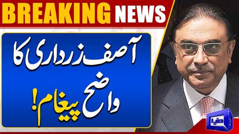 Asif Ali Zardari Big Statement Dunya News Breaking News Youtube