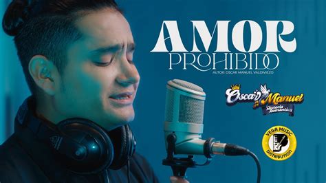 Oscar Manuel Y Su Historia Rom Ntica Amor Prohibido Acordes Chordify