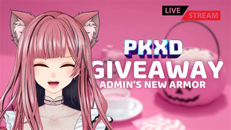 PK XDGIVEAWAY ADMIN S NEW ARMOR Streamerindonesia Peachygo