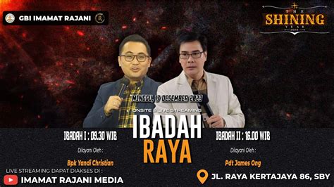 Ibadah Raya Sore 10 Desember 2023 Gbi Imra Onsite And Live Streaming