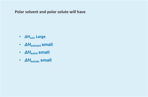 Solved Polar solvent and polar solute will haveΔHsoln | Chegg.com