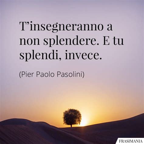 Frasi Di Pier Paolo Pasolini Con Immagini