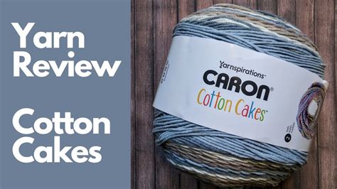 Cotton Yarn Yarnspirations Caron Cotton Cakes Review Crochet