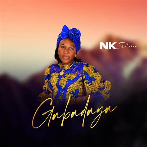 Gabadaya Single By Nk Divine Spotify