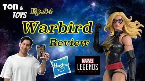 Review ฟิกเกอร์ Warbird จาก Marvel Legends Series ของค่าย Hasbro Ton