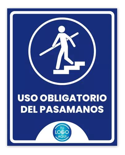 Se Alamiento Personalizado X Uso Obligatorio Pasamanos