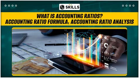 What Are Accounting Ratios Accounting Ratio Formula Accounting Ratio Analysis