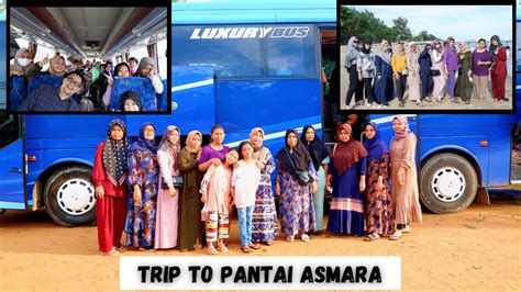 TRIP TO PANTAI ASMARA Kecanduan Vlog YouTube