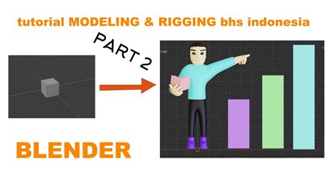 Tutorial Blender Bahasa Indonesia D Modeling Dan Rigging Bussines