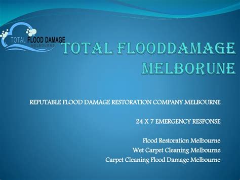 Ppt Flood Damage Restoration Melbourne Powerpoint Presentation Free