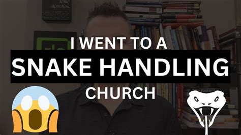 Story Time I Went To A Snake Handling Church Once YouTube