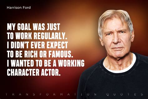 10 Harrison Ford Quotes That Will Inspire You | TransformationQuotes