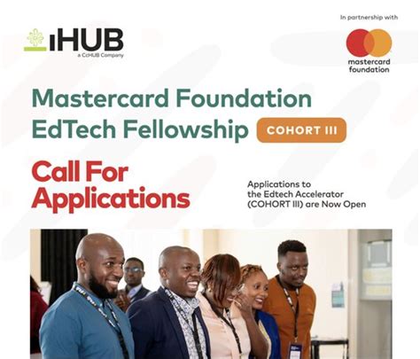 Ihub Mastercard Foundation Edtech Fellowship Opportunities For Africans