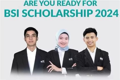 Beasiswa BSI Scholarship 2024 Mencakup 2 300 Pelajar Dan Mahasiswa