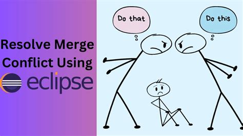 Merge Conflict Resolve Merge Conflict Using Eclipse Git Git