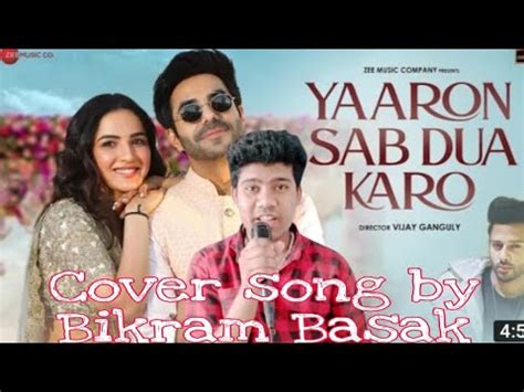 Yaaron Sab Dua Karo Cover Song Stebin Ben Aparshakti K Jasmin