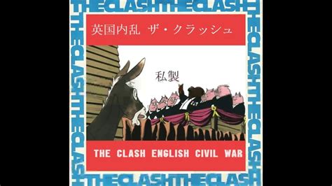 The Clash English Civil War Youtube