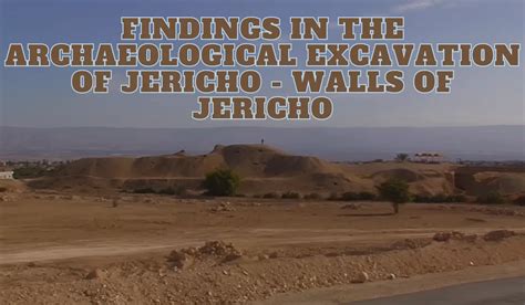 Findings In The Archaeological Excavation Of Jericho - Walls Of Jericho