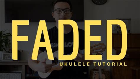 Alan Walker Faded Easy Ukulele Tutorial Chords How To Play