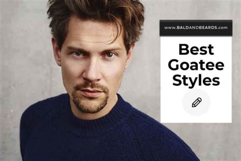 45 Best Goatee Styles (Ultimate Guide) - Bald & Beards