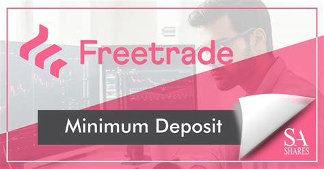 Freetrade Minimum Deposit Revealed ☑️ Updated 2024