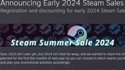 Catat Tanggalnya Steam Summer Sale 2024 Segera Datang Minggu Ini