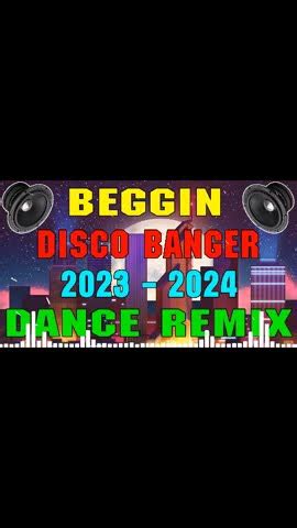 HOT BEGGIN Dj Ericnem Remix 2023 Disco Banger Remix Nonstop